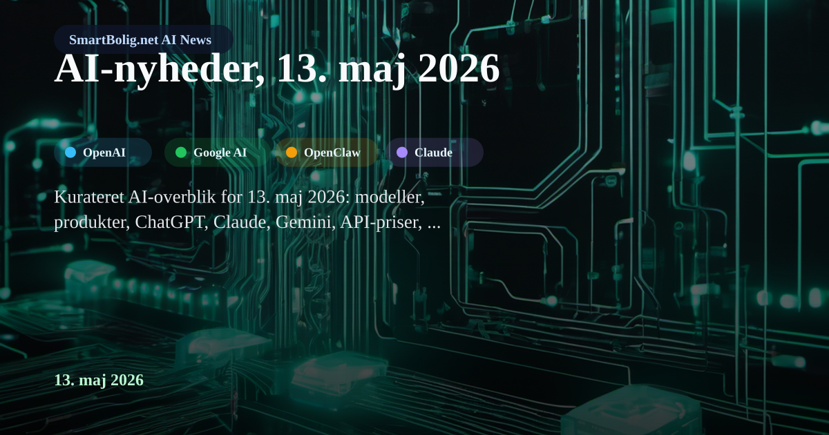SmartBolig hardware visual about today's AI news from OpenAI, Google AI, OpenClaw, Gemini CLI, Claude Code