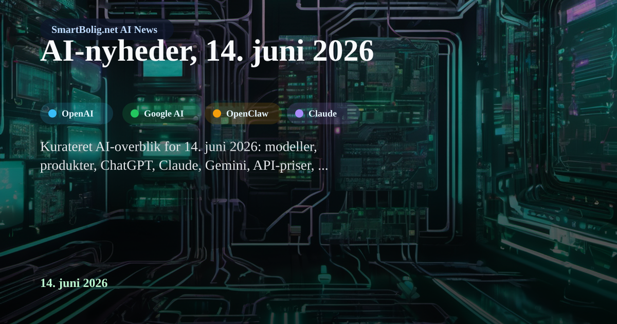 SmartBolig hardware visual about today's AI news from OpenAI, Google AI, OpenClaw, Claude Code, Gemini CLI